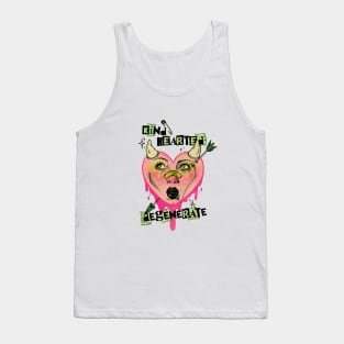 Kind hearted degenerate Tank Top